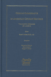 German Immigrants In American Church Records - Vol. 21: Missouri (St. Louis II)