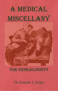 A Medical Miscellany For Genealogists