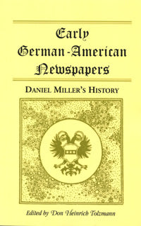 Early German-American Newspapers: Daniel Miller’s History