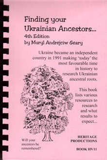 Finding Your Ukrainian Ancestors, 4th Edition