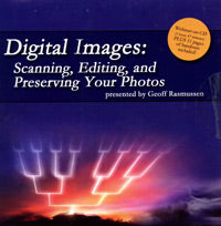 Digital Images: Scanning, Editing, and Preserving Your Photos - Webinar on CD-ROM