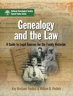 Genealogy and the Law - A Guide to Legal Sources for the Family Historian