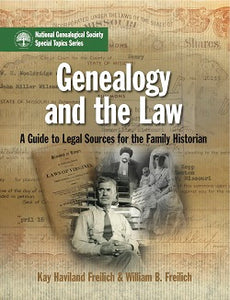 Genealogy and the Law - A Guide to Legal Sources for the Family Historian