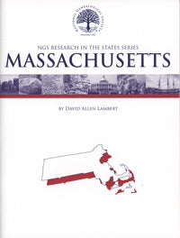 Research In Massachusetts - NGS Research In The States Series