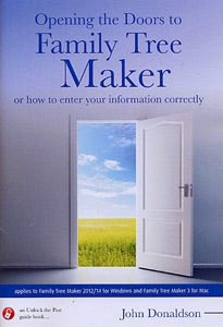 Opening The Doors To Family Tree Maker: Or How To Enter Your Information Correctly