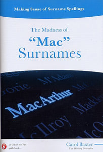 Making Sense of Surname Spellings: The Madness of "Mac" Surnames - Scotland